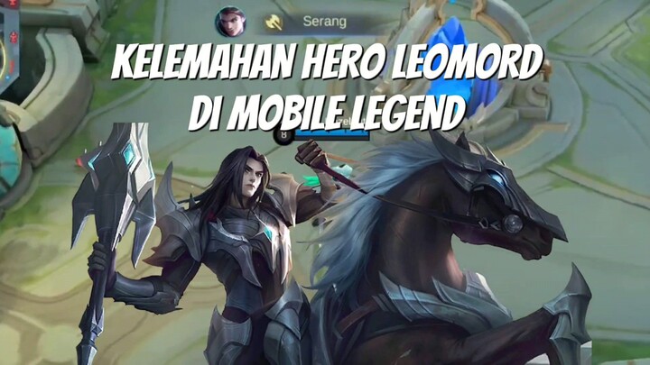 KEKURANGAN HERO LEOMORD