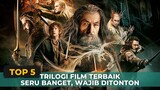 Top 5 Trilogi Film Terbaik | Rekomendasi Film