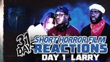 LARRY | Short Horror Film Reaction