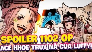 SPOILER 1102 OP | ACE KHOE TRUY NÃ CỦA LUFFY CHO JINBEI