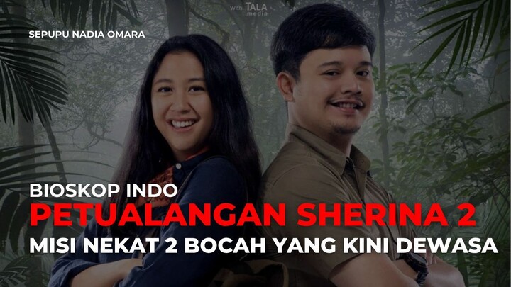 PETUALANGAN SHERINA 2 - FILM INDONESIA