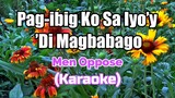 Pag-ibig Ko Sa Iyo’y - Men Oppose (Karaoke)