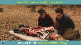 Review Phim ST I Chỉ Vì Ham Chơi Nhóm Thanh Niên Đã Bước Vào Một Khu Rừng Chứa Bệnh Dịch Chết Người