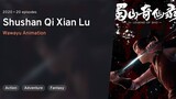 Shu Shan Qi Xian Lu(Episode 2