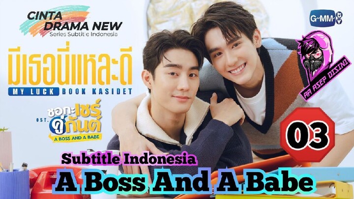 💥 A Boss And A Babe 👉 Episode 03 🌟 Subindo