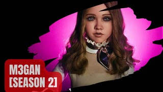 [M3GAN SEASON 2] - Storytell Sub Indonesia