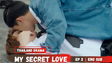 My Secret Love Episode 2 Preview English Sub แอบมองแอบจองรัก Secret Admirer The Series