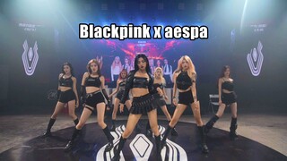 【MASHUP】堪比打歌舞台的战马开场舞aespa X Blackpink Remix舞蹈