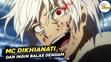 Anime Dimana MC Menjadi Overpower Setelah Dikhianati