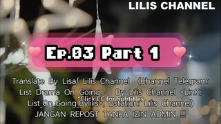 [SUB INDO] Dearest Dear (2025) _ Ep.03 Part 1