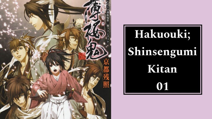 Hakuouki; Shinsengumi Kitan 01 [Subtitle Indonesia]