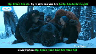 review phim Đại Chiến Hành Tinh Khỉ phần 3 #reviewfilm