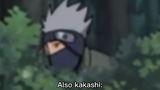 Also kakashi: