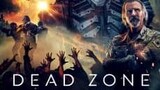DEAD ZONE.2022 full movie