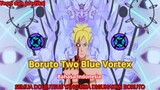 Teori Boruto Two Blue Vortex: SEMUA DOUJUTSU YANG BISA DIGUNAKAN OLEH BORUTO...!!!