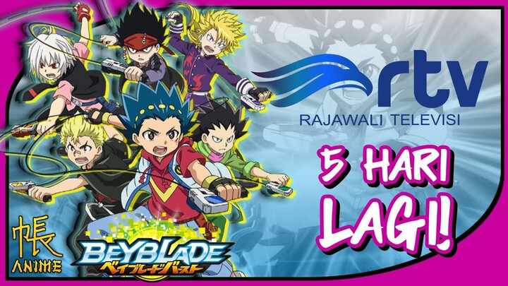 CATAT! JADWAL TAYANG BEYBLADE BURST SI RTV!