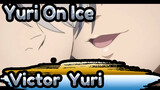 [Yuri!!! on Ice] Victor & Yuri