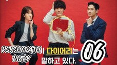 󾓮 싸이코패스 다이어리 PSYCHOPATH DIARY EP 6 ENG SUB