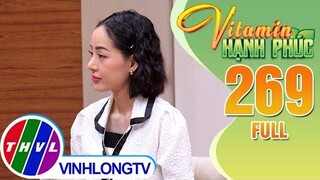 Vitamin Hạnh Phúc Tập 269: Viết giấy nợ khi mượn tiền người thân