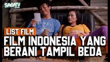 List Film Indonesia Yang Berani Tampil Beda Dengan Alur Cerita Nyentrik