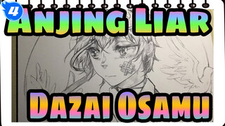 Anjing Liar|[AMV Gambar Sendiri]Dazai Osamu_4