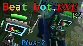 Beat bot.exe v2 plus+