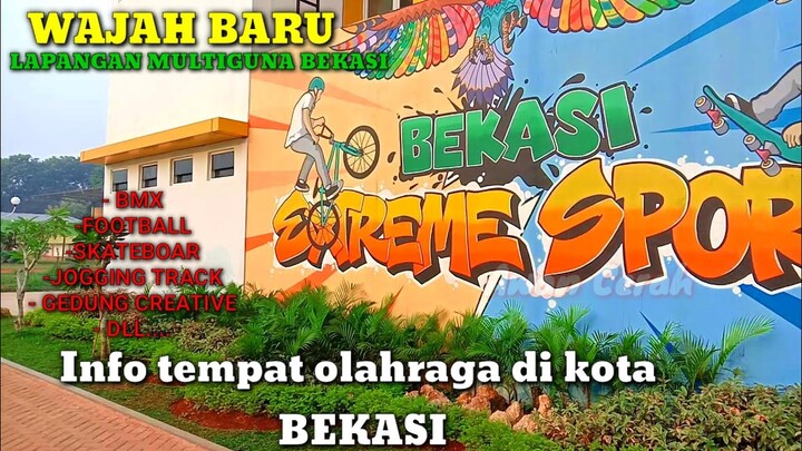 WAJAH BARU LAPANGAN MULTIGUNA BEKASI