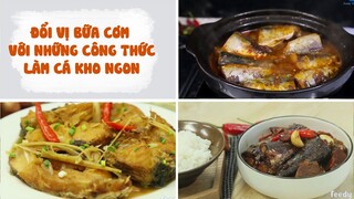 Đổi Vị Bữa Cơm Với Những Công Thức Làm Cá Kho Ngon Cực Hao Cơm