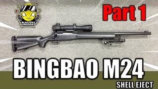 EP182 - BINGBAO M24 SHELL EJECT Part1 (Unbox and Review) - Blasters Mania