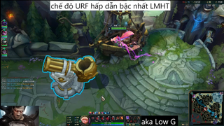 chế độ URF hấp dẫn bậc nhất LMHT #5