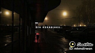 TUHANNN JAGA KAN DIAA, DIA KEKASIH KUH DAN TTP MILIK KU