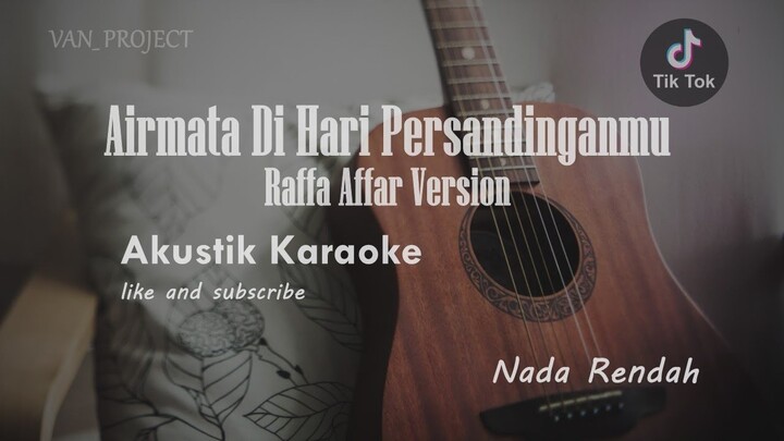 Airmata Di Hari Persandinganmu - Lestari || Raffa Affar Version (Akustik Karaoke) Original Key!