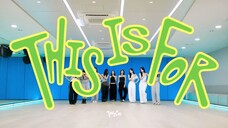 Twice "This Is For" Dance Practice