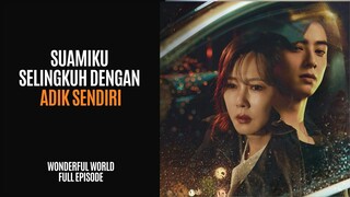 WONDERFUL WORLD FULL EPISODE | DUB INDO