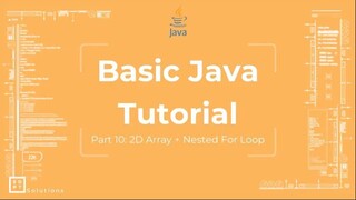 Basic Java Tutorial #10 2D Arrays + NESTED FOR Loop & NESTED FOR-EACH Loop | Eclipse - Java Packages