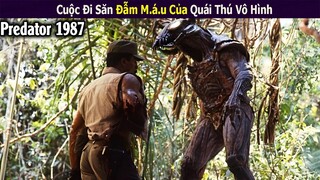 Cuộc Đi Săn Đẫm M.á.u Của Quái Thú Vô Hình | Review Phim : Predator 1987 || Xi Nê Review