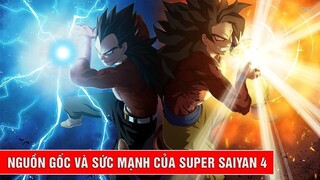 Tìm hiểu về nguồn gốc và sức mạnh của SuperSaiyan 4 trong GT