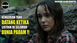 KENGERIAN YANG TERJADI KETIKA LISTRIK DISELURUH DUNIA PADAM!! Alur Cerita Film Into The Forest 2016