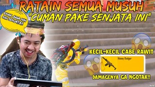 KECIL-KECIL CABE RAWIT "HONEY BUDGER", RATAIN MUSUH DI MODE EVENT PAKE SENJATA INI!!! | PUBG Mobile