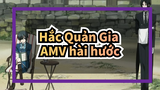 Hắc Quản Gia|【AMV hài hước】Chống lại anh là điều hài hước nhất á