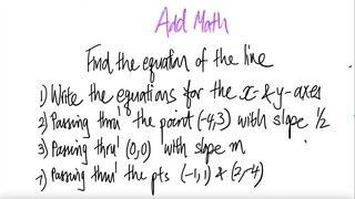 Add math: Find the equation of the line ...