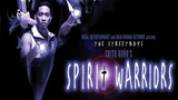 Spirit warriors