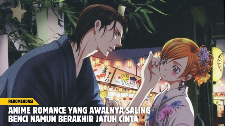 Rekomendasi Anime romance yang awalnya saling benci namun berakhir jatuh cinta