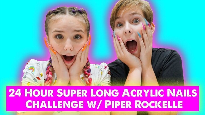 Wearing Super LONG acrylic NAILS  (24 Hour challenge) ft. Piper Rockelle
