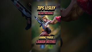 Tips lesley agar menang laning phase lawan irithel #mlbb #mlbbshorts #mlbbcreatorcamp