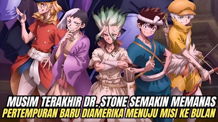 MUSIM FINAL YANG SEMAKIN SERU DAN MENEGANGKAN : DR. STONE SCIENCE FUTURE PART 2