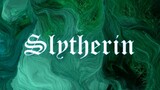 【Slytherin】You drive me to the edge but I'll still follow you