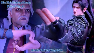 🌟 Đấu Phá Thương Khung Phần 6 Tập 41 Vietsub Thuyết Minh Full