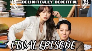 DELIGHTFULLY DECEITFUL FINAL EPISODE FULL HD