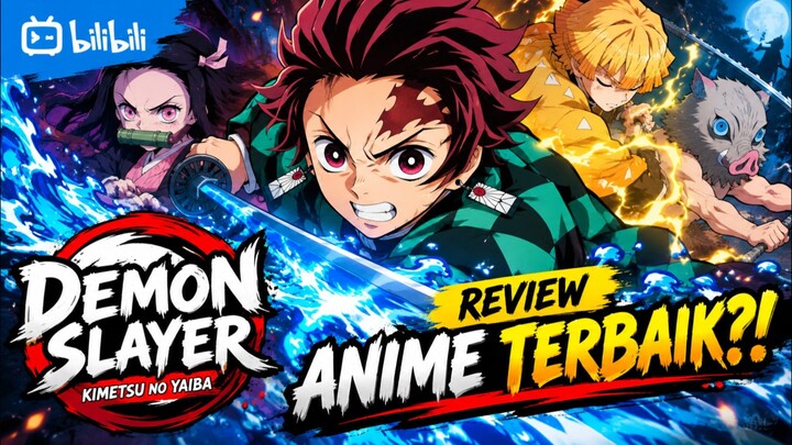🔥 DEMON SLAYER: Anime Pemburu Iblis dengan Pertarungan Paling Gila?! | Review Anime Indonesia